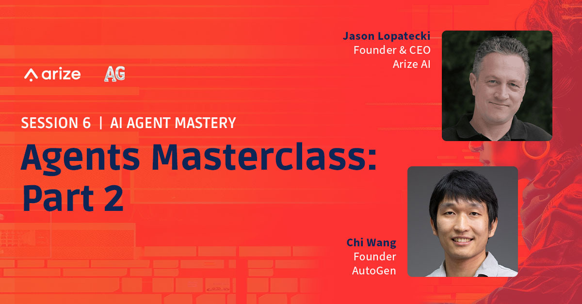 Agents Masterclass – Part 2 w/ Chi Wang (AutoGen)