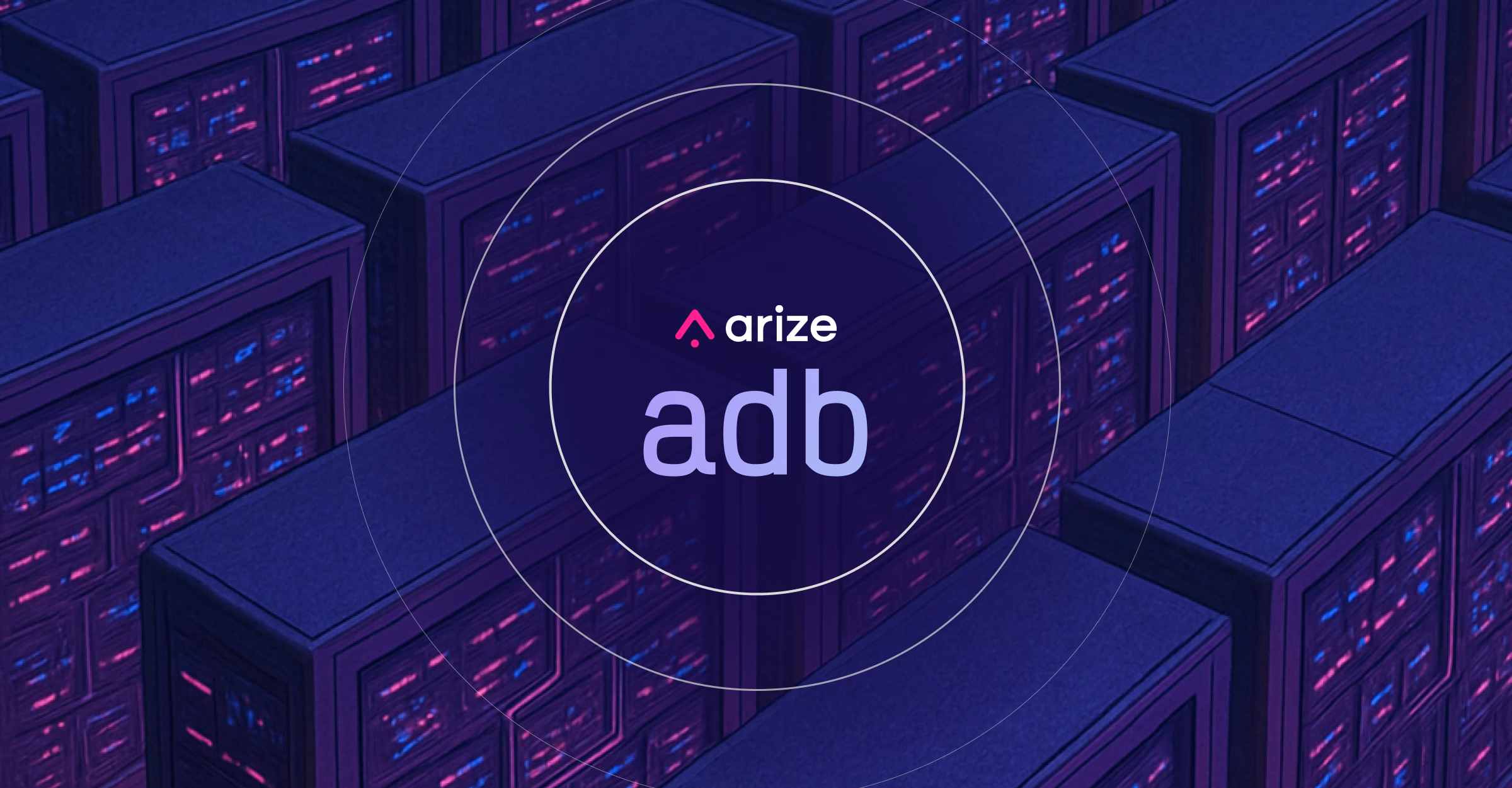 Introducing ADB: Arize’s Proprietary OLAP Database