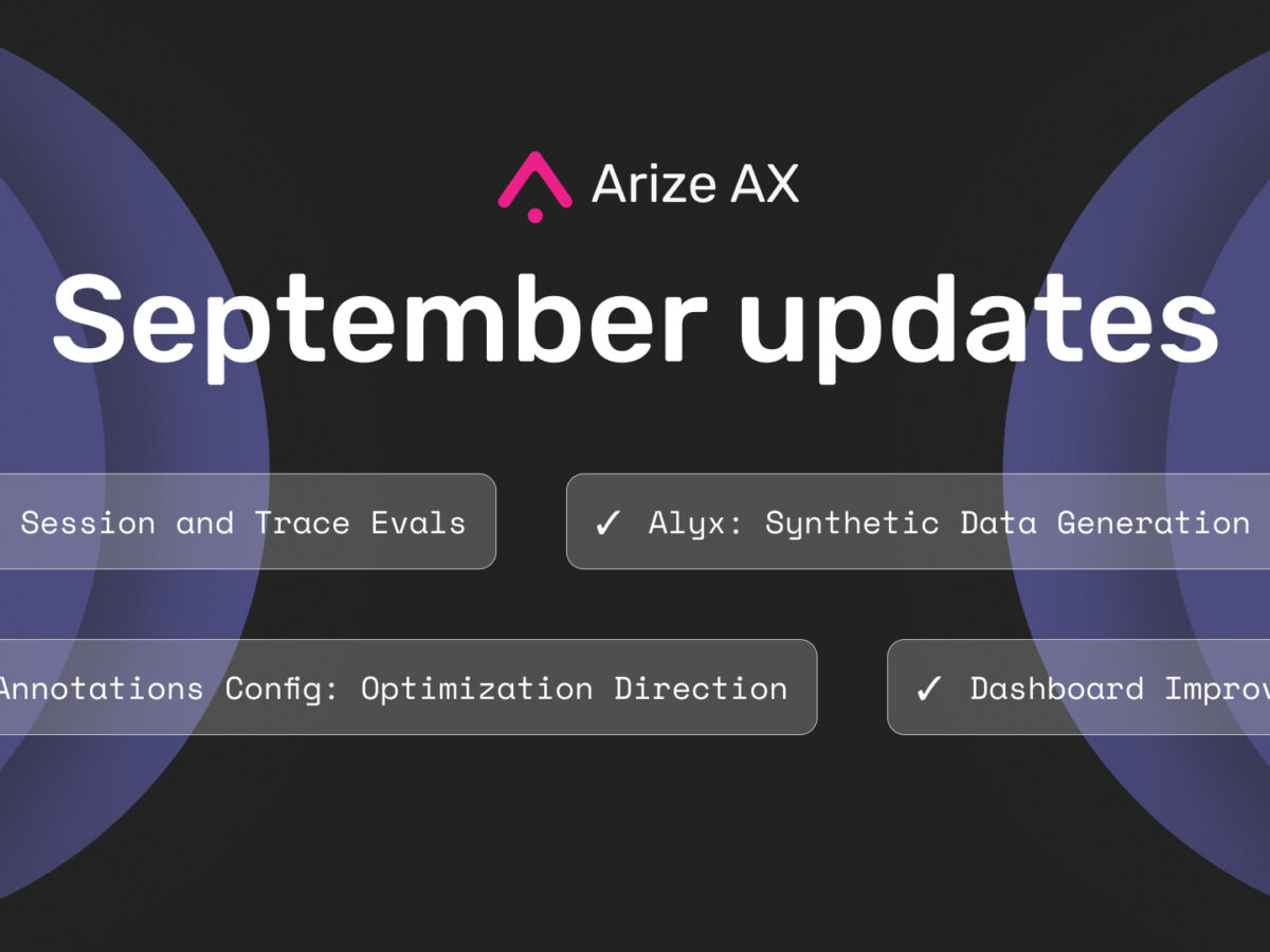 New In Arize AX: Session and Trace Evals, Alyx's Synthetic Data