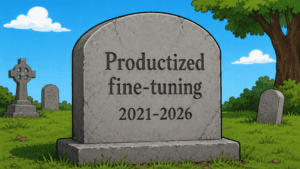The end of fine-tuning: Why evals, context, and traces matter more