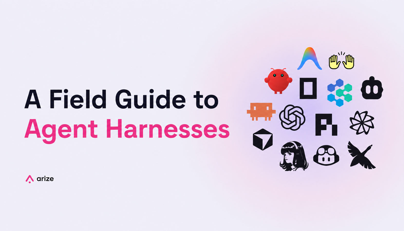 Own the loop: A field guide to agent harnesses