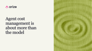 Agent cost management is about more than the model